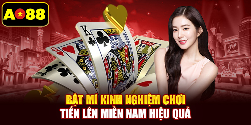 Bật mí kinh nghiệm chơi tiến lên miền nam hiệu quả