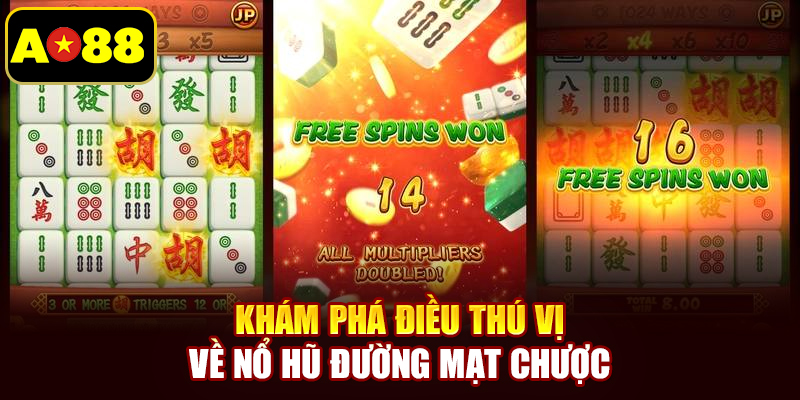 Khám phá điều thú vị về nổ hũ Đường Mạt Chược