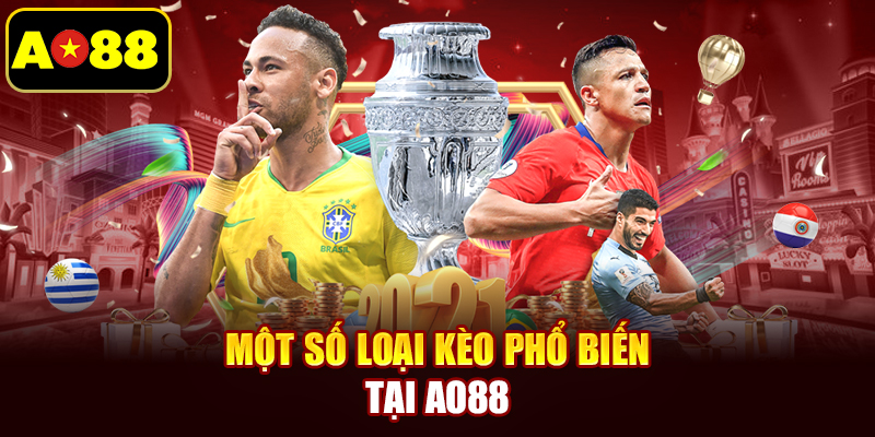 Một số loại kèo phổ biến tại AO88