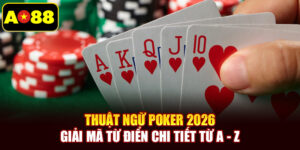 Thuật Ngữ Poker