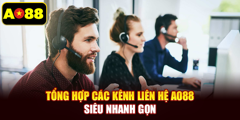 Tổng hợp các kênh liên hệ AO88 siêu nhanh gọn